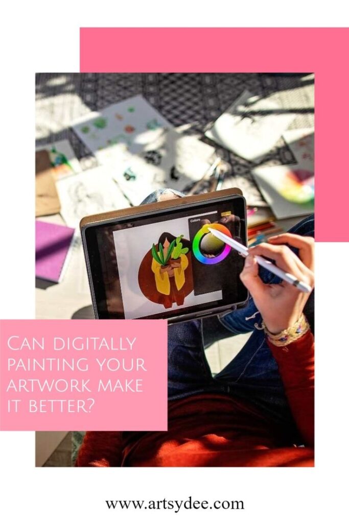 Can Digitally Painting your artwork make it better?Pin