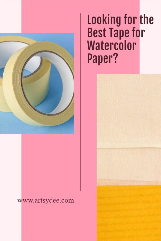 Looking for the best tape for watercolor paper