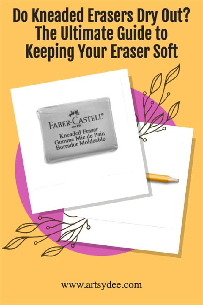 Do-Kneaded-Erasers-Dry-Out?-The-Ultimate-Guide-to-Keeping-Your-Eraser-Soft 2