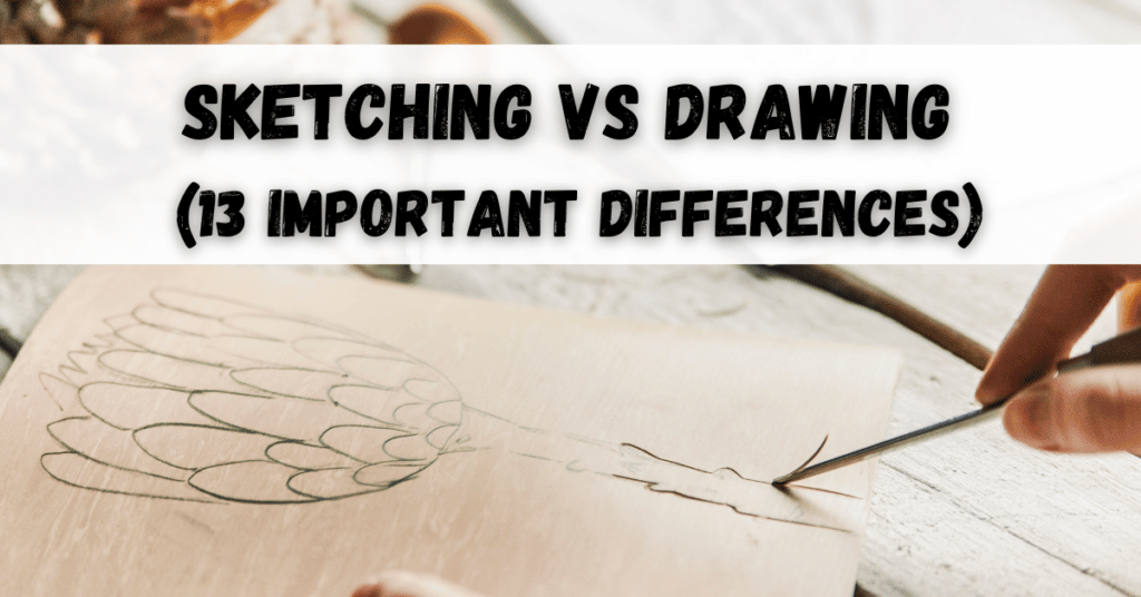 Sketching Vs Drawing Important Differences Artsydee Drawing