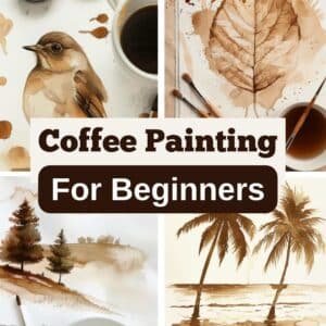 How to Stretch Your Creativity: Tips & Tricks for Painting with Coffee ...