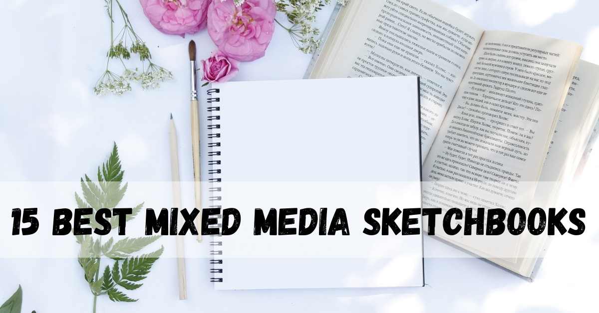 https://www.artsydee.com/wp-content/uploads/2021/04/15-Best-Mixed-Media-Sketchbook-featured-image.jpg