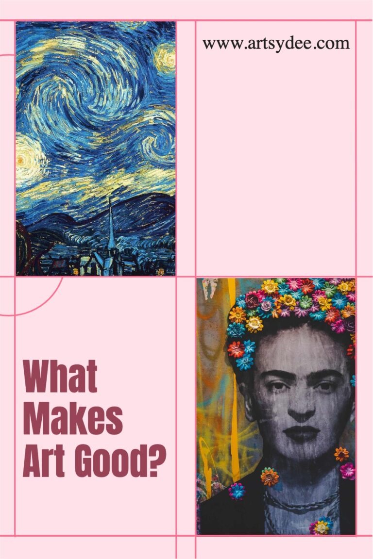 What Makes Art Good? 7 Characteristics That Make a Masterpiece ...