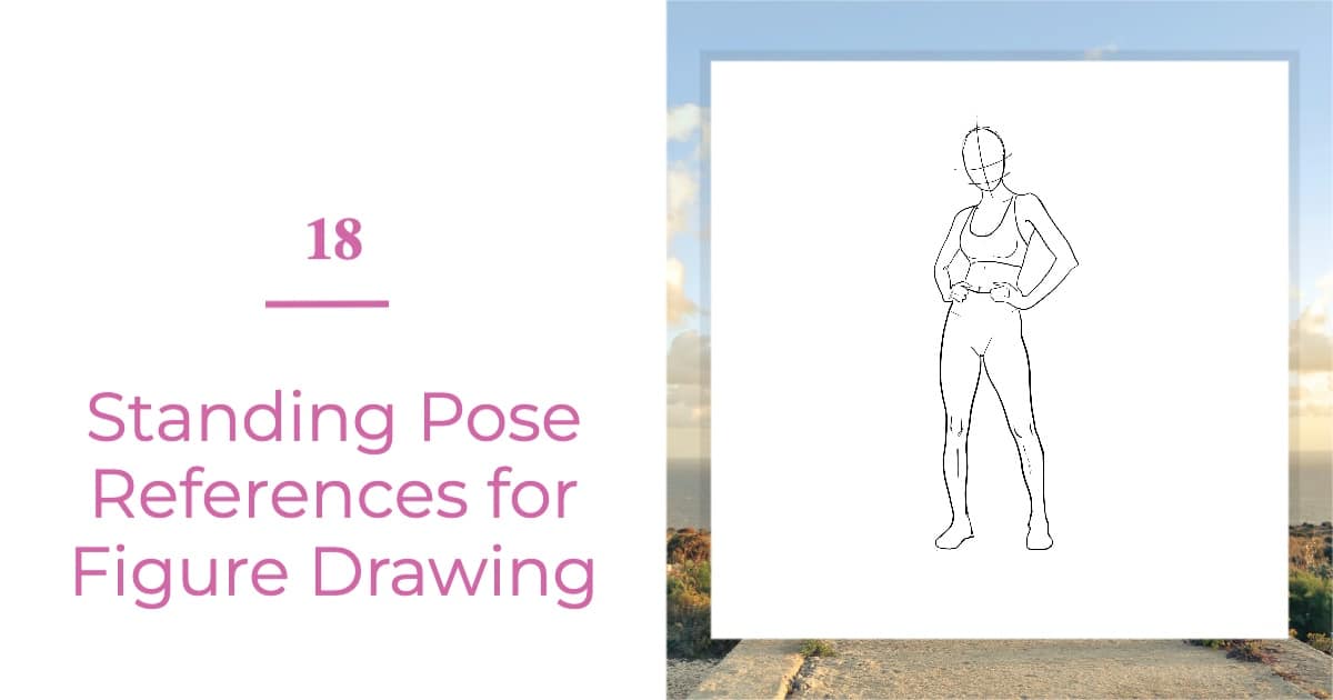 18 Standing Poses Reference: How to Draw the Human Figure in a Standing  Position - Artsydee - Drawing, Painting, Craft & Creativity