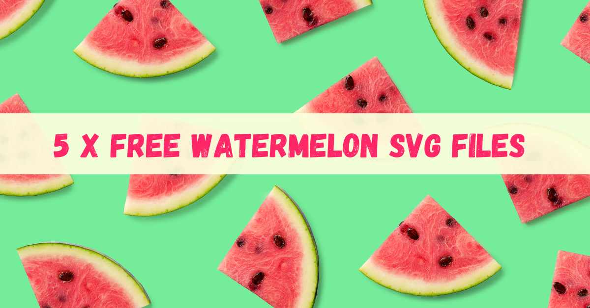 5 Free Watermelon SVG Summer Cut Files - Artsydee - Drawing, Painting