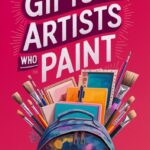 gifts for artists who paint