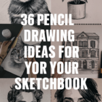 pencil drawing ideas for your sketchbook