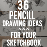 pencil drawing ideas for your sketchbook