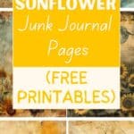 sunflower junk journal pages free printables