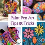 paint pen art tips and tricks