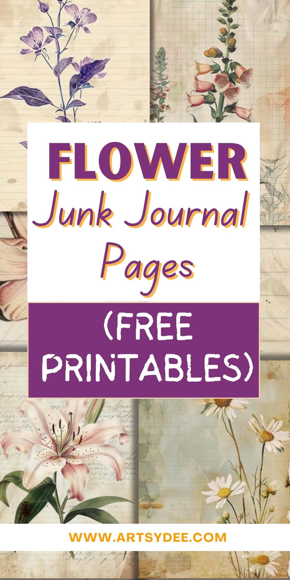45+ Flower Junk Journal Pages: Free Printables for Your Vintage Crafts ...