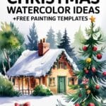 50+ Christmas Watercolor Ideas +Free Watercolor Templates