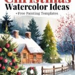 50+ Christmas Watercolor Ideas +Free Watercolor Templates