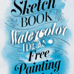 sketch book watercolor ideas