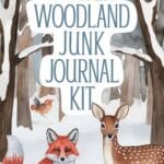 winter woodland junk journal stickers & pages